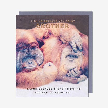 Brother birthday card Smile Because You’re My Brother